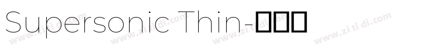 Supersonic Thin字体转换